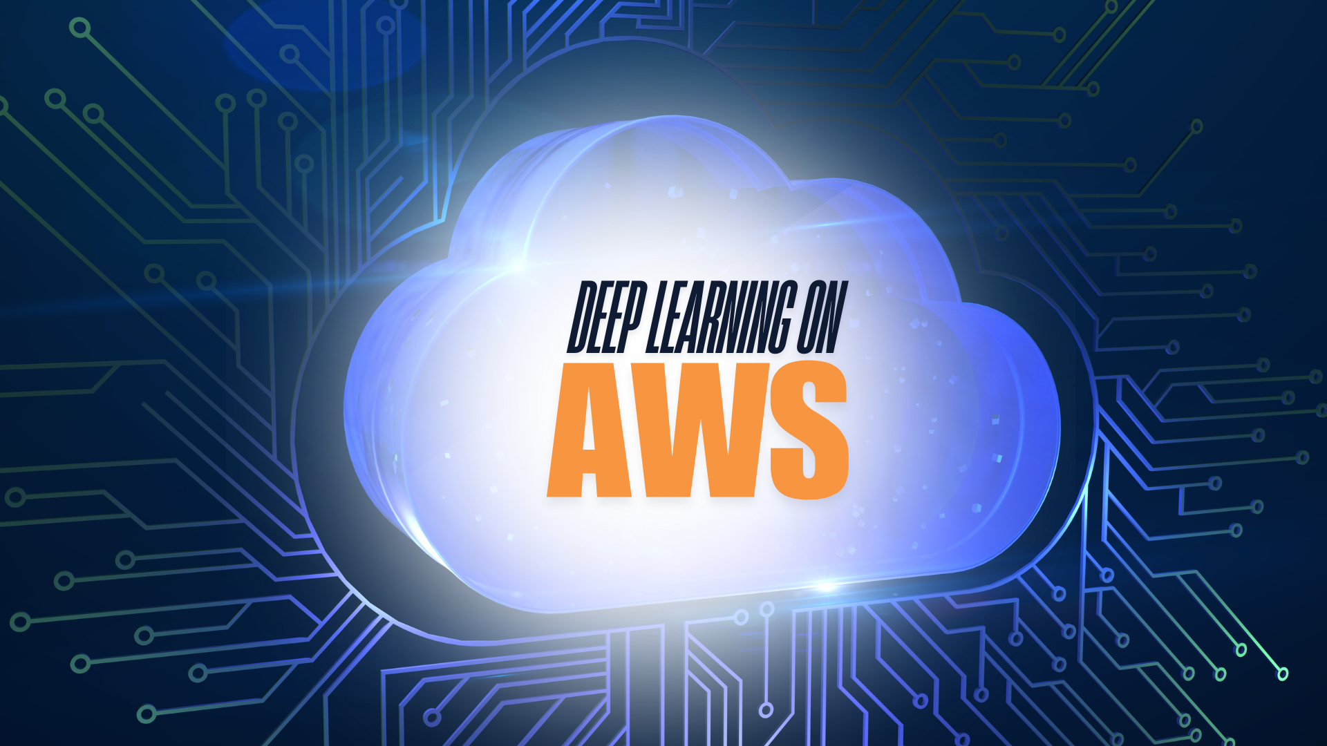 Deep Learning on AWS
